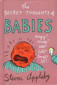 The Secret Thoughts of Babies (Secret Thoughts Series)