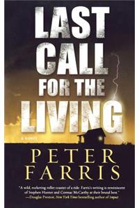 Last Call for the Living