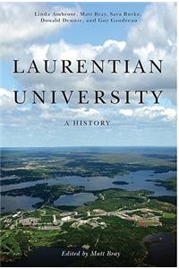 Laurentian University: A History