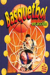 Basquetbol En Acción (Basketball in Action)