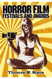 Horror Film Festivals and Awards