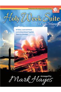 Holy Week Suite for Solo Trumpet