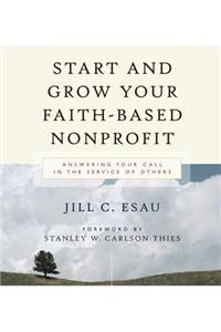 Start and Grow Your Faith-Based Nonprofit