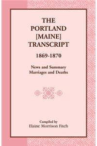 Portland [Maine] Transcript, 1869-1870, News and Summary, Marriages and Deaths