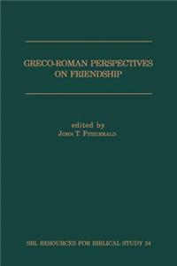 Greco-Roman Perspectives on Friendship