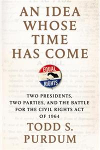 Idea Whose Time Has Come