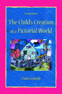 The Child's Creation of A Pictorial World