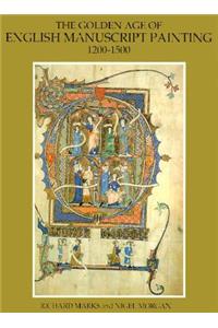 Golden Age of English Manuscript Painting 1200-1500