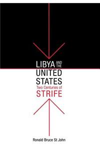 Libya and the United States, Two Centuries of Strife