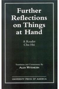 Further Reflections on Things at Hand: A Reader