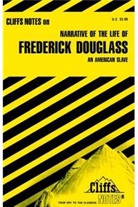 Cliffsnotes on Douglass' Narrative of the Life of Frederick Douglass