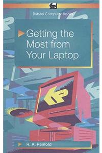 Getting the Most from Your Laptop