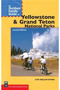 Outdoor Family Guide to Yellowstone & Grand Teton National Parks