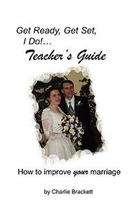 Get Ready, Get Set, I Do! Teacher's Guide