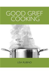 Good Grief Cooking