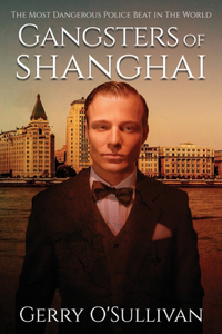 Gangsters of Shanghai