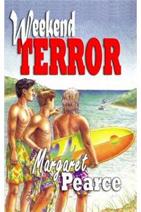 Weekend Terror