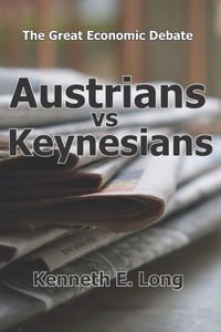 Austrians vs Keynesians