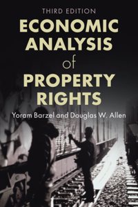 Economic Analysis of Property Rights