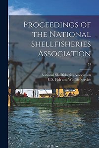 Proceedings of the National Shellfisheries Association; 53