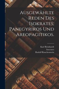 Ausgewählte Reden des Isokrates, Panegyrikos und Areopagitikos.