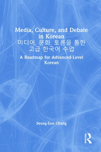 Media, Culture, and Debate in Korean ??????, ?????, ???????? ?????? ????? ???????? ?????