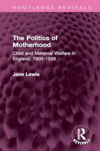 The Politics of Motherhood