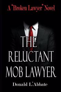 Reluctant Mob Lawyer