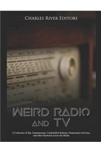 Weird Radio and Television