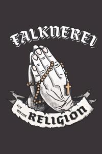 Falknerei Ist Meine Religion