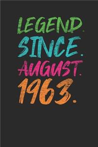 Legend Since August 1963