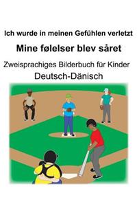 Deutsch-Dänisch Ich wurde in meinen Gefühlen verletzt/Mine følelser blev såret Zweisprachiges Bilderbuch für Kinder