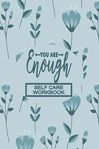 Self care Workbook - You Are Enough