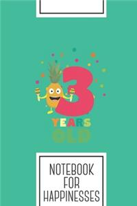 Notebook for Happinesses