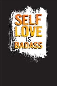 Self Love Is Badass