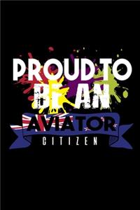 Proud to be an aviator citizen