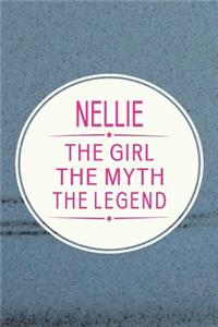 Nellie the Girl the Myth the Legend