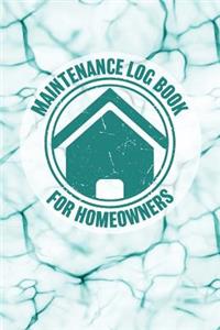 Maintenance Log Book for Homeowners