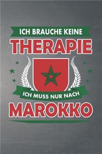 Ich brauche keine Therapie ich muss nur nach Marokko