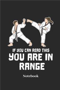 If You Can Read This You Are in Range Notebook