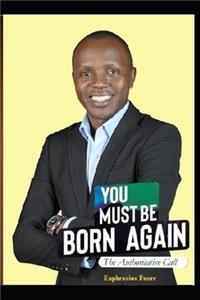 You Must Be Born Again