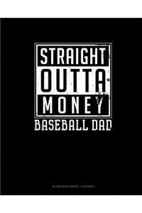Straight Outta Money Baseball Dad