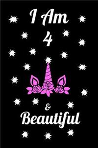 I Am 4 & Beautiful
