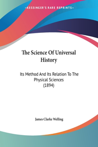 The Science Of Universal History