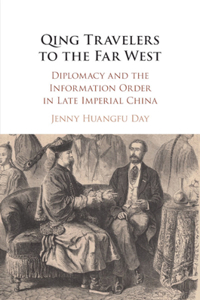Qing Travelers to the Far West