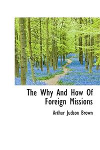 The Why and How of Foreign Missions