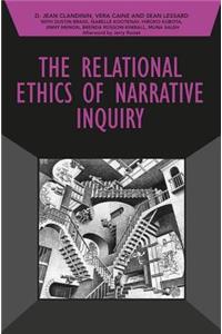 Relational Ethics of Narrative Inquiry