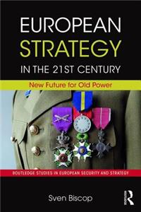 European Strategy in the 21st Century