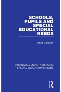 Schools, Pupils and Special Educational Needs