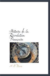 Histoire de La R Volution Fran Aise